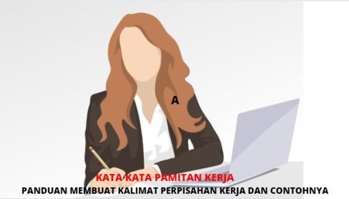 Panduan Cara Membuat Kata Kata Pamitan Keluar Kerja yang Menarik