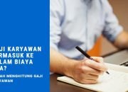 Gaji Karyawan Termasuk ke dalam Biaya Apa? Menghitung Gaji Karyawan