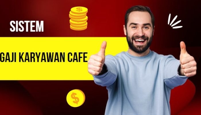 Mengupas Sistem Gaji Karyawan Cafe